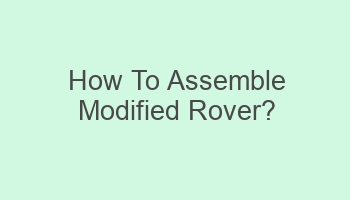 how to assemble modified rover 100987