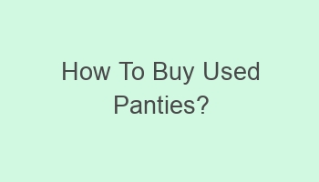 how to buy used panties 101075