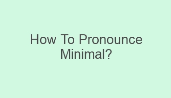 how to pronounce minimal 100964