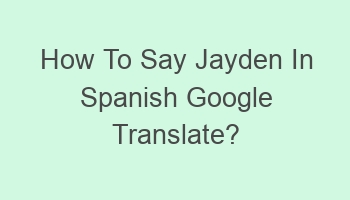 how to say jayden in spanish google translate 100963