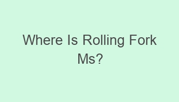 where is rolling fork ms 100985