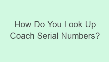 how do you look up coach serial numbers 102185