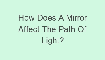 how does a mirror affect the path of light 101196