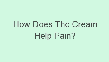 how does thc cream help pain 102236