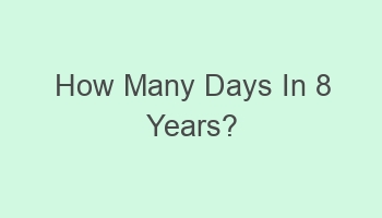 how many days in 8 years 102445