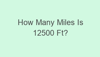 how many miles is 12500 ft 102538