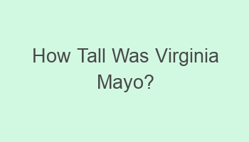 how tall was virginia mayo 102358