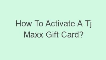 how to activate a tj maxx gift card 101576