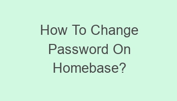 how to change password on homebase 101549