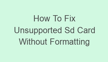 how to fix unsupported sd card without formatting android 101920