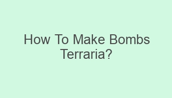 how to make bombs terraria 102280