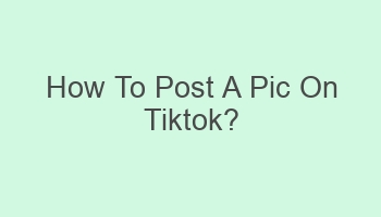 how to post a pic on tiktok 102539