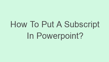 how to put a subscript in powerpoint 102242