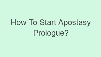 how to start apostasy prologue 102472