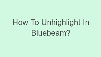 how to unhighlight in bluebeam 101578