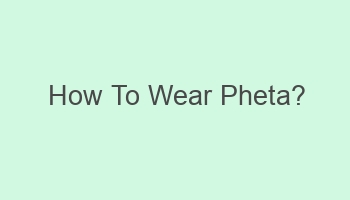 how to wear pheta 101465