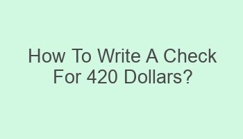 how to write a check for 420 dollars 102142