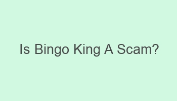 is bingo king a scam 101354