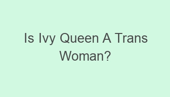 is ivy queen a trans woman 102015