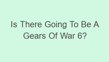 is there going to be a gears of war 6 101553