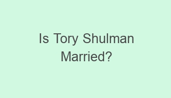 is tory shulman married 102476