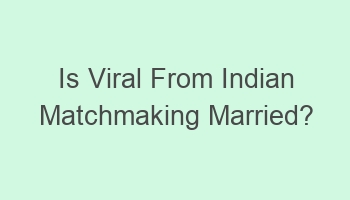 is viral from indian matchmaking married 102330