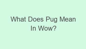 what does pug mean in wow 102338