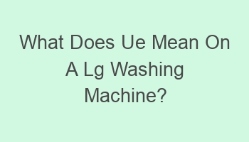 what does ue mean on a lg washing machine 101340