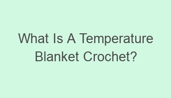 what is a temperature blanket crochet 101594