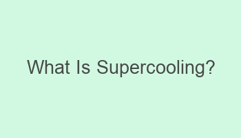 what is supercooling 101527