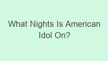 what nights is american idol on 102359