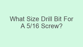 what size drill bit for a 5 16 screw 101455