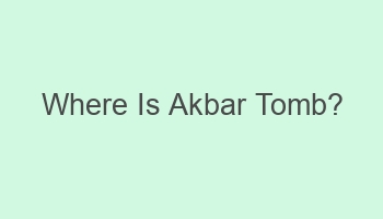 where is akbar tomb 101373