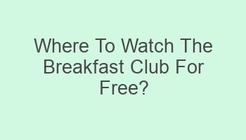 where to watch the breakfast club for free 102487