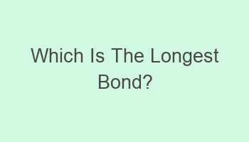 which is the longest bond 102267