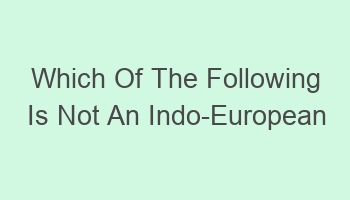 which of the following is not an indo european language 102322