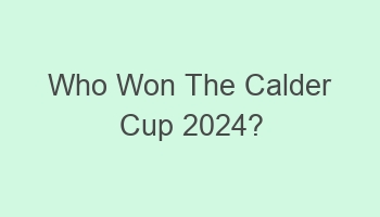 who won the calder cup 2024 102238