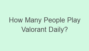 how many people play valorant daily 103496