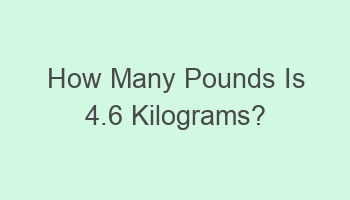 how many pounds is 4 6 kilograms 103890