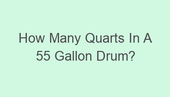 how many quarts in a 55 gallon drum 103636