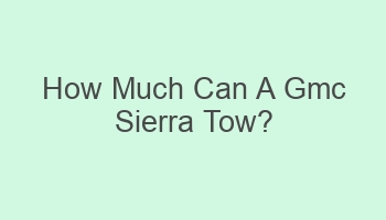 how much can a gmc sierra tow 104023