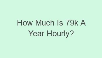 how much is 79k a year hourly 103625