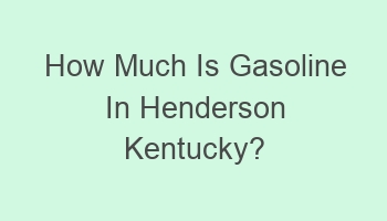 how much is gasoline in henderson kentucky 103562