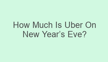 how much is uber on new yearcabcs eve 104147