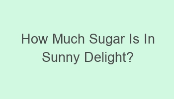 how much sugar is in sunny delight 103804