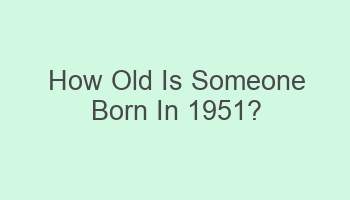 how old is someone born in 1951 103970