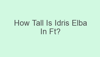 how tall is idris elba in ft 104168