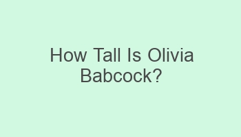 how tall is olivia babcock 103199