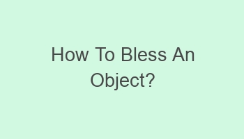 how to bless an object 104054