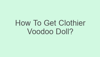 how to get clothier voodoo doll 103937